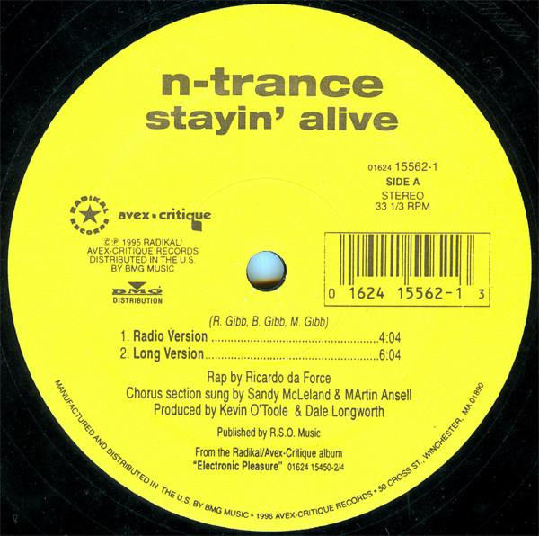 12inch Record N-TRANCE - Stayin' Alive / Set U Free 01624155621 Radikal Records 1995 US Dance & Electronica Used
