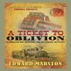 A Ticket To Oblivion by Edward Marston Paperback Book 9780749018566