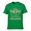 Mom Of The Birthday Princess Cotton Unisexs Tshirt Parent Birthday Party Matching Top