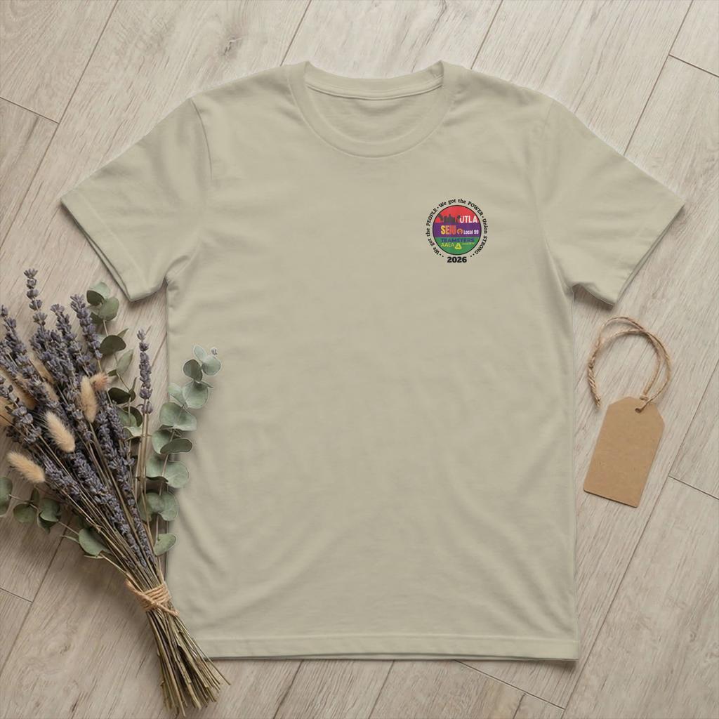 Labor MoveUnisext UTLA SEIU AALA T Shirt for Unisex 100 Cotton Male TShirts O Neck We Got The People Tees Short Sleeve Tops Printed