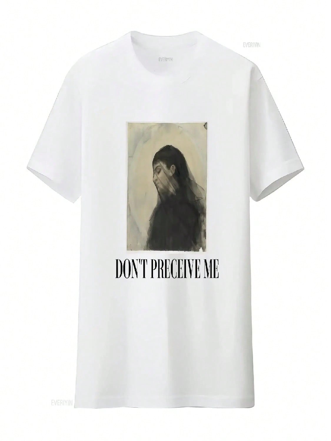 Don t Perceive Me Fine Art T Shirt Black Font Funny Sarcasm Painting Artsy Aesthetic Artist Museum Creative Anxiety Vintage S