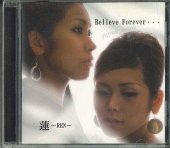 CD REN - Believe Forever UA014 U ATTIC Japan Japanese Pop/Rock Used