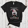 Kinda Busy Being A Pontoon Queen And A Dog Mom Messy Bun Hair Dog Family T-Shirt