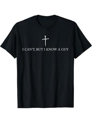 Funny Christian TShirt  I Cant But I Know A Guy Jesus Tee  Heavyweight 180gsm Cotton Shirt  Soft Black Church Shirt