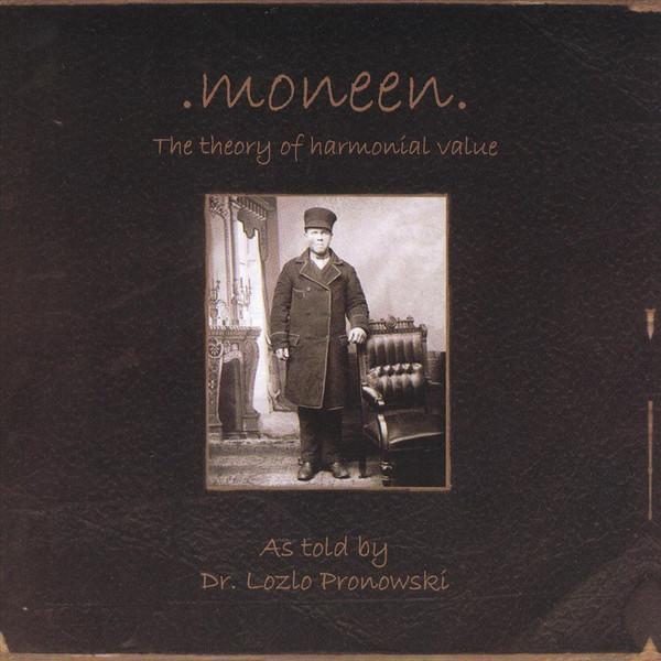 

CD MONEEN The Theory Of Harmonial Value SMR1019016 Smallman Record 2001 Canada Rock Used
