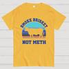 Smoke Brisket Not Meth Cotton Summer Casual Cool Loose T-Shirt