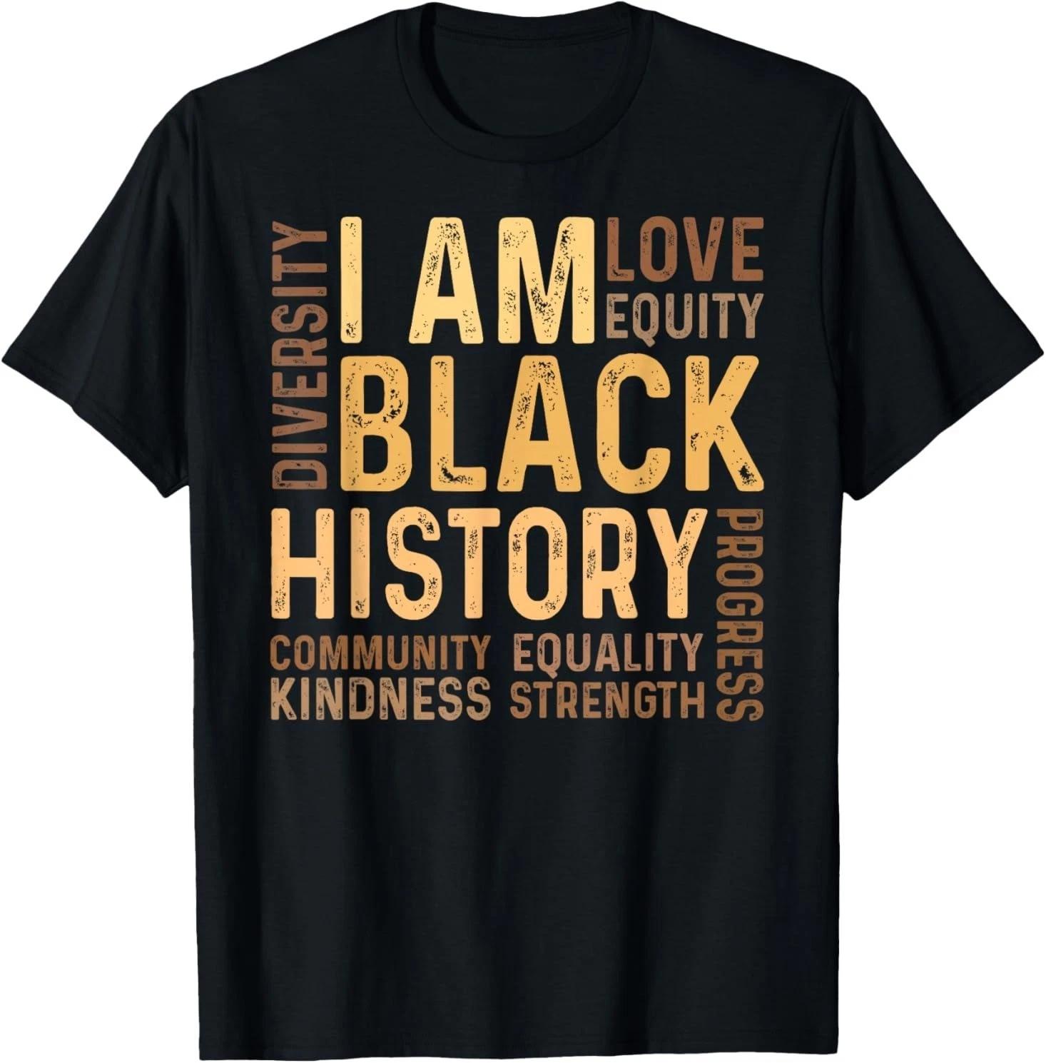 I Am Black History Black History Month Gift African American T shirt 3XL
