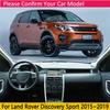 Car Dashboard Cover Pad for Land Rover Discovery Sport L550 Accessories 2015~2018  Mat Sunshade Dashmat Carpet Rug Sticker
