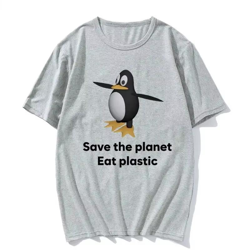 Save The Earth Eat Plastic Funny Meme Summer T-Shirt Cute Penguin Graphics Woman T Shirt Fashion Casual Short Sleeve T-shirts