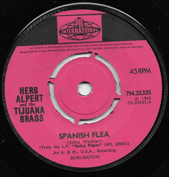 

7inch Record HERB ALPERT & THE TIJUANA BRASS - Spanish Flea / Cinco De Mayo 7N25335 Pye Internation 1965 UK Pop Used