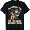 Funny 4th of July Shirt Men Women Im Just Here for Fireworks Gift Unisex T-Shirt