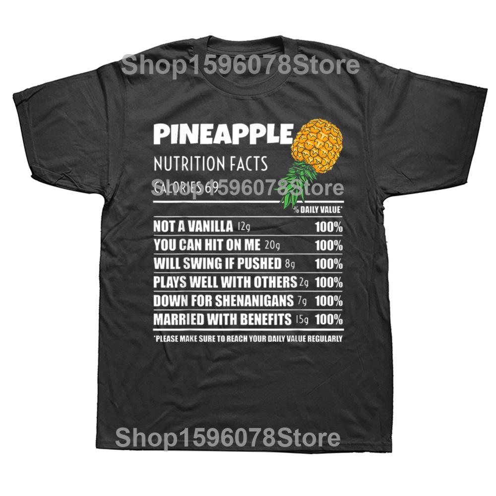 Funny Upside Down Pineapple Nutrition Facts Swinger Graphic T Shirts Cotton Humor  Tee Shirt Short Sleeve Unisex Loose Clothing
