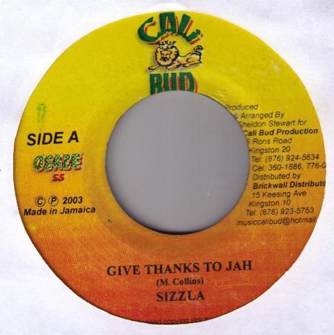 

7inch Record SIZZLA / CULTURE MELODY - Give Thanks To Jah / Lord Have Merc none Cali Bud 2003 Jamaica Reggae, Ska & Dub Used