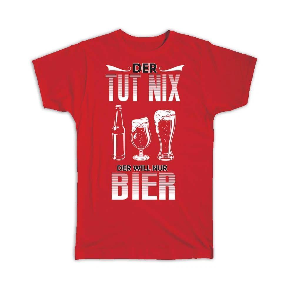 Gift T-Shirt : For Beer Lover Funny Quote In German Alcohol Drink Drinker XL