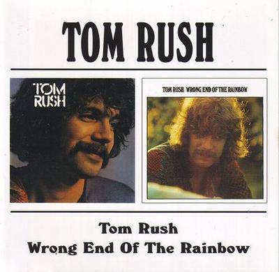CD TOM RUSH - Tom Rush / Wrong End Of The Rainbow BGOCD361 BGO Records 1997 UK Rock Używany