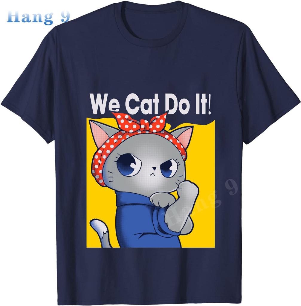 We Cat Do It Funny T Shirt 2022 Tshirt Womens Mens Cats Print Black Kawaii T Shirt Clothing Oversized Summer Top