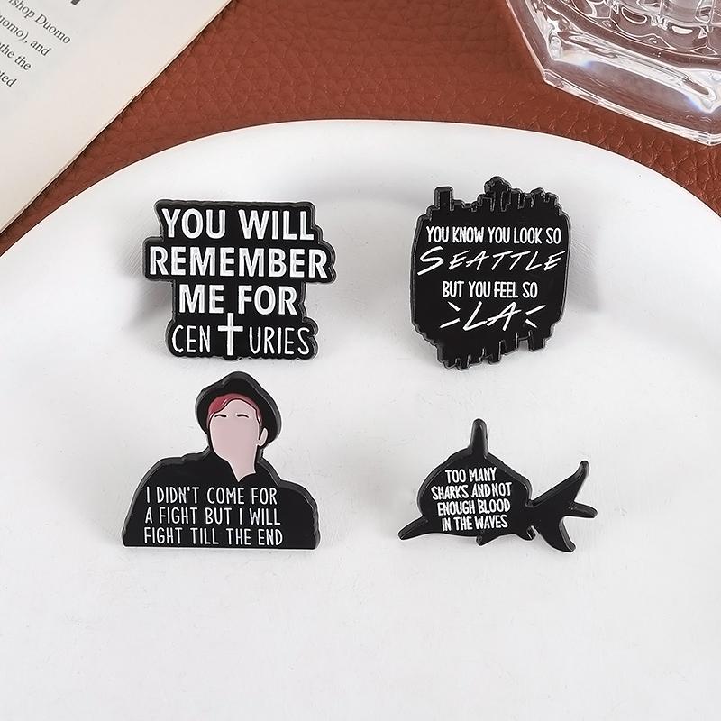 Inspirational Quotes Enamel Pins Custom YOU WILL REMEMBER ME FOR CENTURIES Brooches Lapel Badges Clothes Jewelry Gift Friends