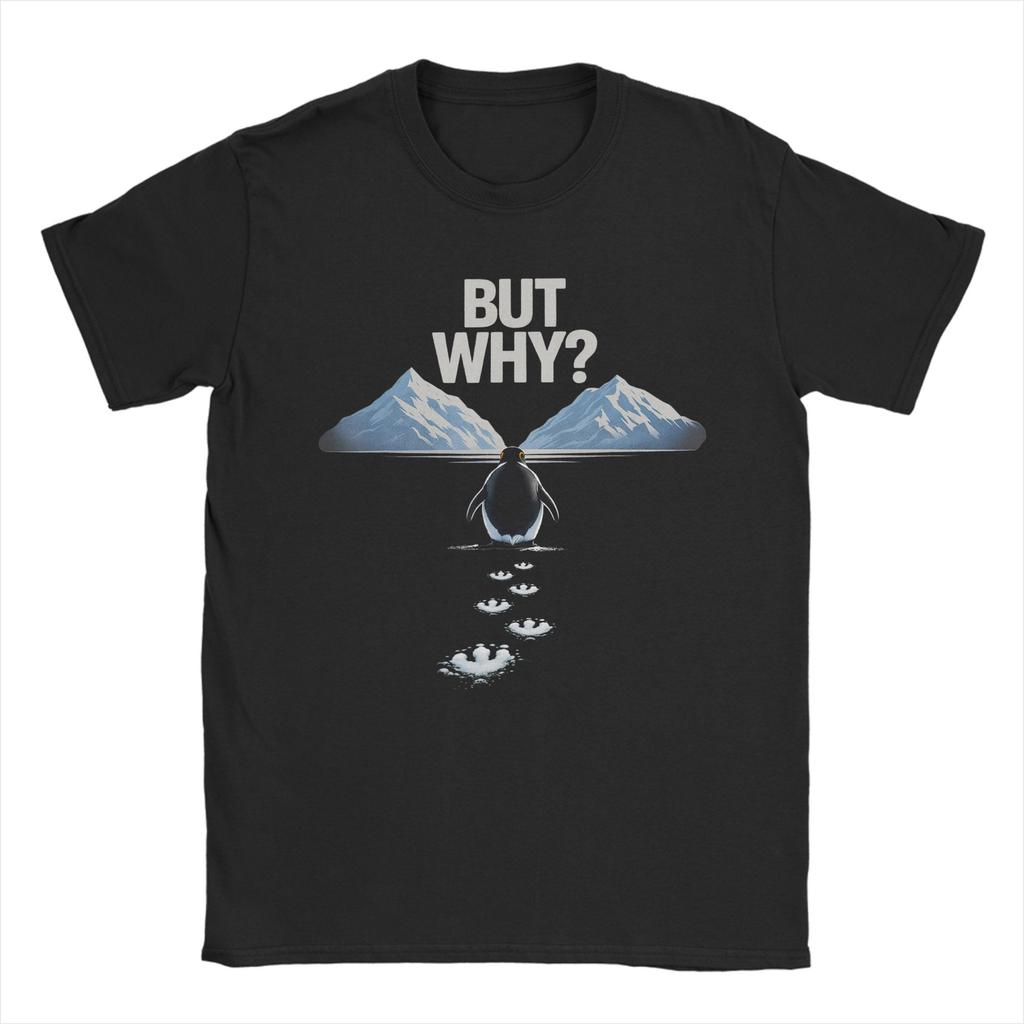 Men Nihilist Penguin But Why Arctic Snow T Shirt 100 Cotton Tops Casual Short Sleeve O Neck Tee Shirt Printed TShirt