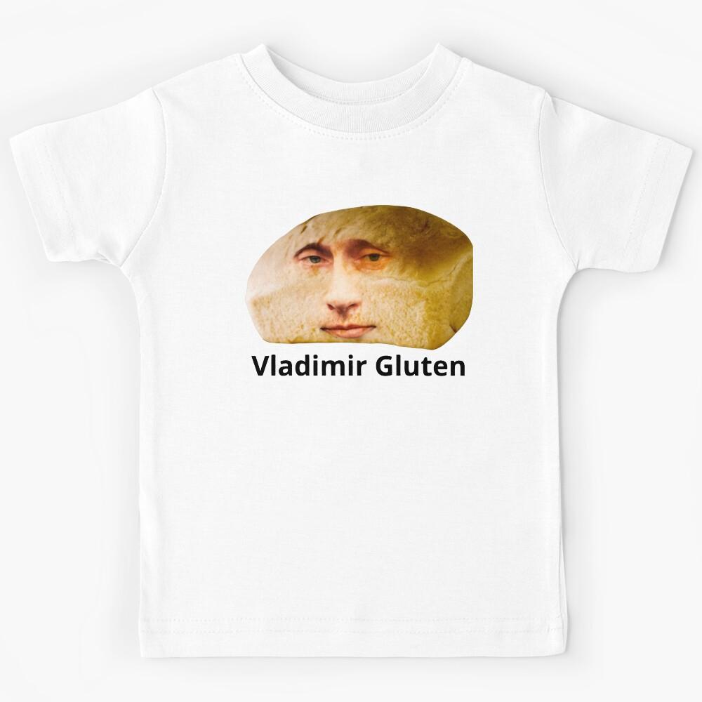 Vladimir Gluten Meme Shirt, Cursed Celebs, Oddly Specific Shirts, Unhinged Shirt Kids T-Shirt 160