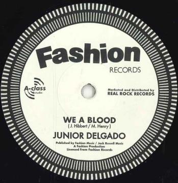 

7inch Record JUNIOR DELGADO - We A Blood / Bloody Dub RCKFASHION06 Fashion EU 2025 Italy Reggae, Ska & Dub