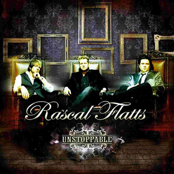 

CD RASCAL FLATTS - Unstoppable D000260402 Lyric Street Re 2009 US Rock Used