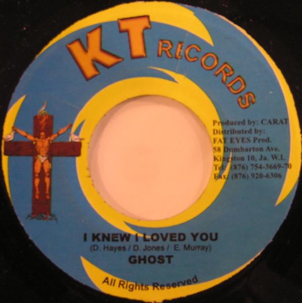 

7inch Record GHOST / PROBLEM CHILD - I Knew I Loved You / Oh No NONE KT Records 2004 Jamaica Reggae, Ska & Dub Used