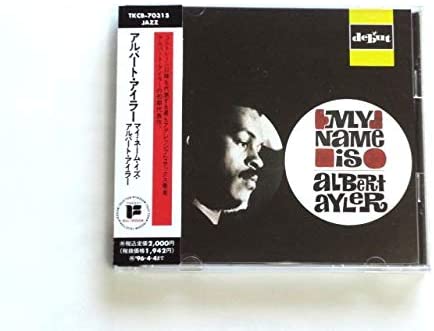 

CD ALBERT AYLER - My Name Is Albert Ayler TKCB70315 freedom Japan ObiJazz Used