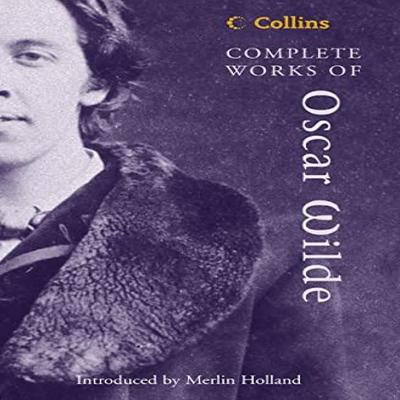 Complete Works of Oscar Wilde by Oscar Wilde Paperback Book 9780007144365