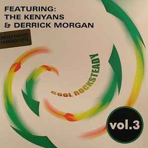 

7inch Record KENYANS , BOB ORMROD , DERRICK MORG - Cool Rock Steady Vol. 3 RFDNX22EP Next Step 2004 UK Reggae, Ska & Dub Used