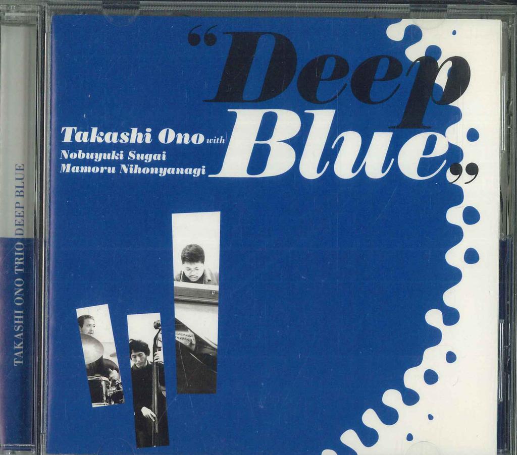 CD TAKASHI ONO, NOBUYUKI SUGAI, MAMORU - Deep Blue SOJS2501 UNKNOWN 2005 Japan Jazz Used