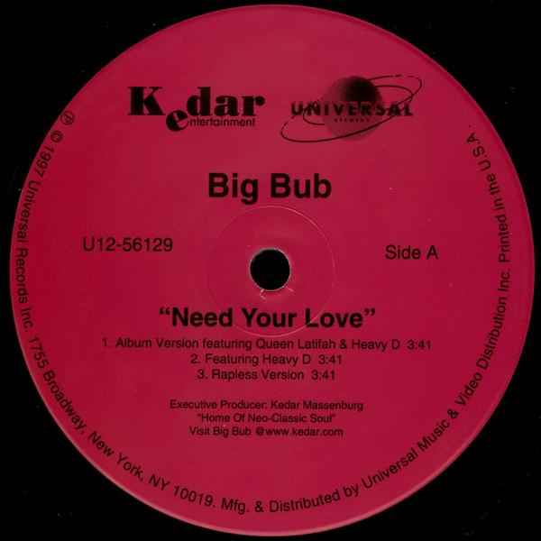 

12inch Record BIG BUB - Need Your Love U1256129 Universal Recor 1997 US Rap & Hip-Hop/R&B Used