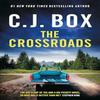 The Crossroads by C.J. Box Hardback Book 9781035918812