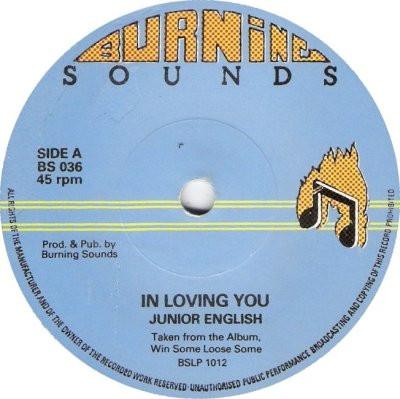 

7inch Record JUNIOR ENGLISH In Loving You BS036 Burning Sounds 1977 UK Reggae Ska Dub Used