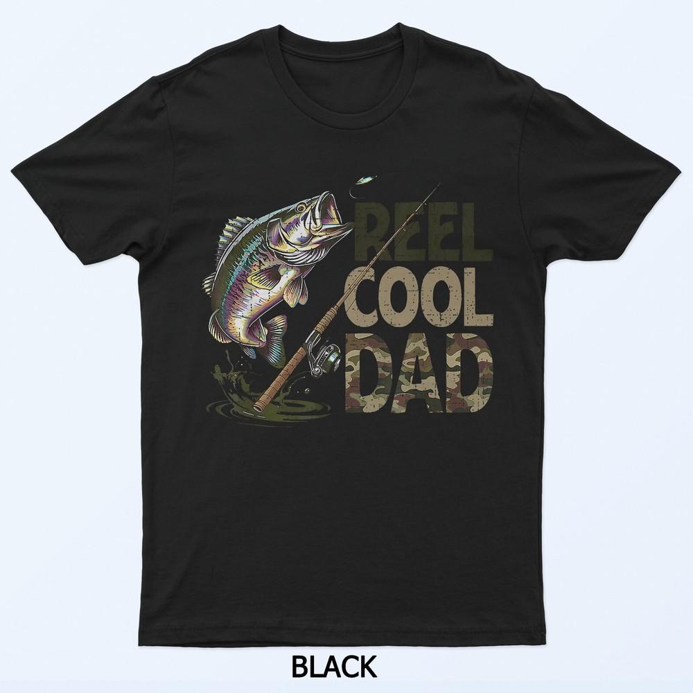 

Reel Cool Dad Fishing Papa Father s Day Fisherman Fish T-Shirt 3XL