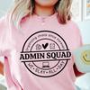 Admin Squad T-shirt, Office Squad Sweatshirt, Administrative Assistant Shirt, Administrative Professionals Gift, School Office Staff Tees