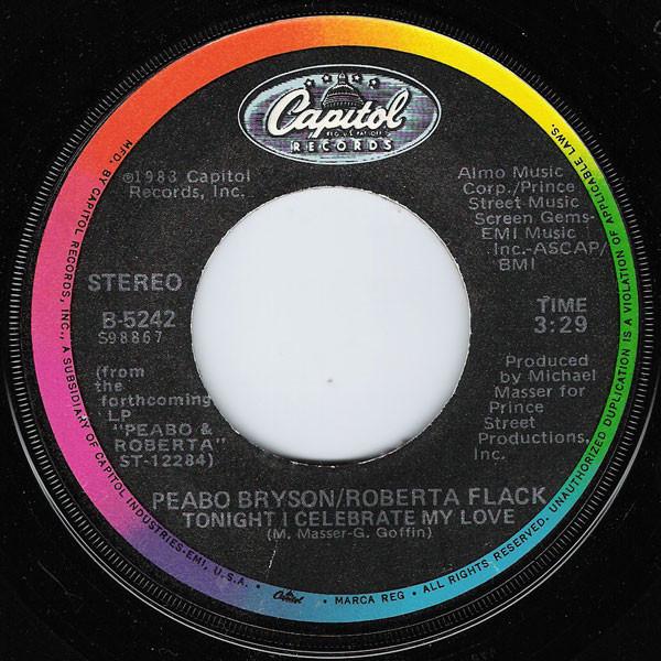 

7inch Record PEABO BRYSON / ROBERTA FLACK - Tonight I Celebrate My Love B5242 Capitol Records 1983 US Soul/Funk Used