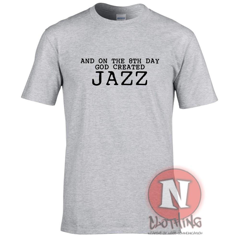 And On The 8th Day God Created Jazz TShirt Funny Music Teeshirt Blue Note Swing S