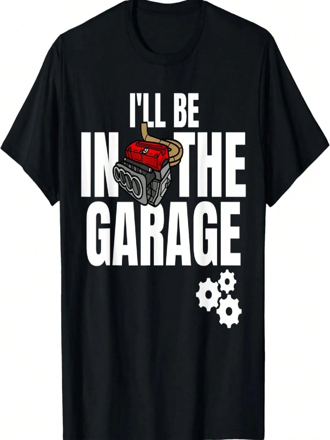 I ll Be In The Garage Car Racing Mechanic Engine Engineer T-Shirt S разноцветный