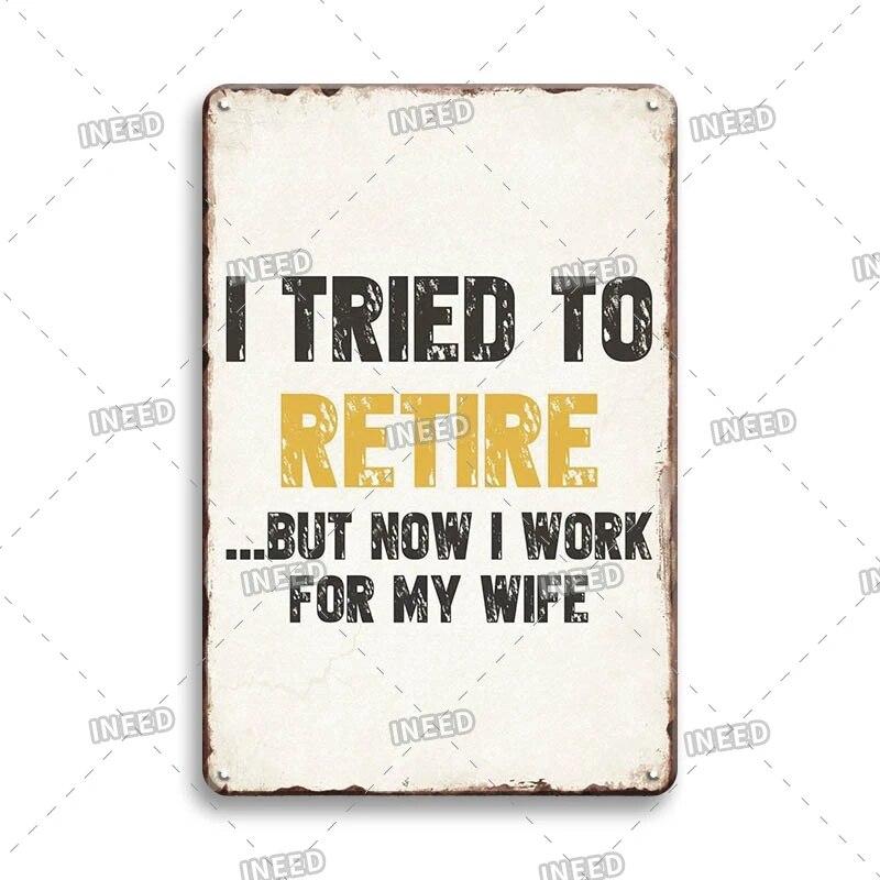 Funny Sentence Tin Sign Decorative Vintage Shabby Metal Sign Decor Metal Plate for Garage Man Cave Bar Pub Home Wall Decor