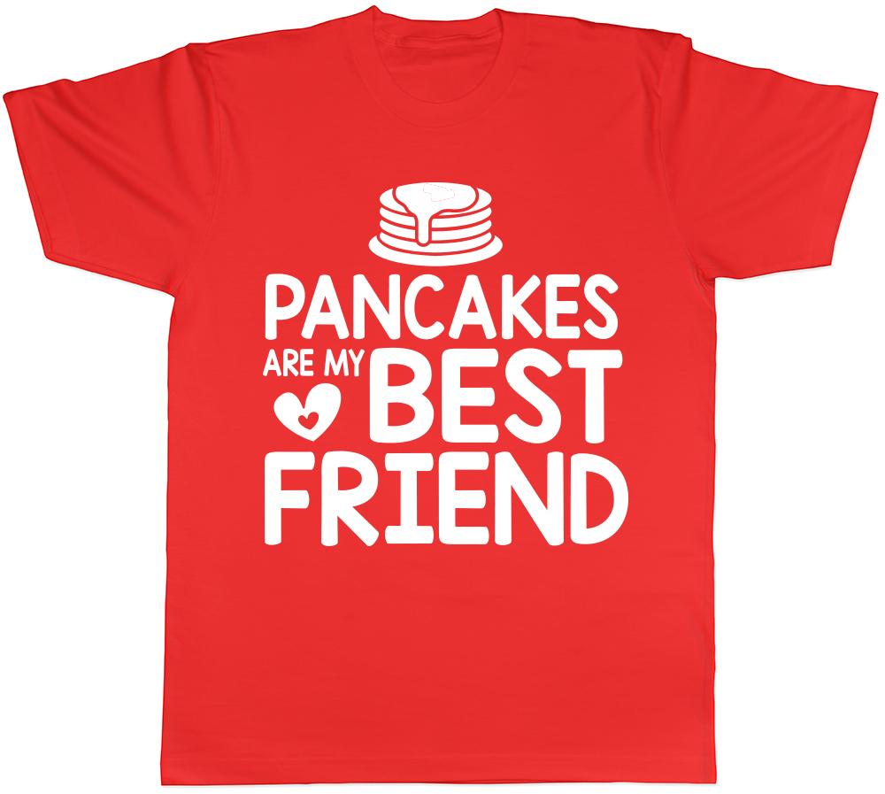 Pancakes are my Best Friend Unisexs Unisexs Ladies TShirt Tee S