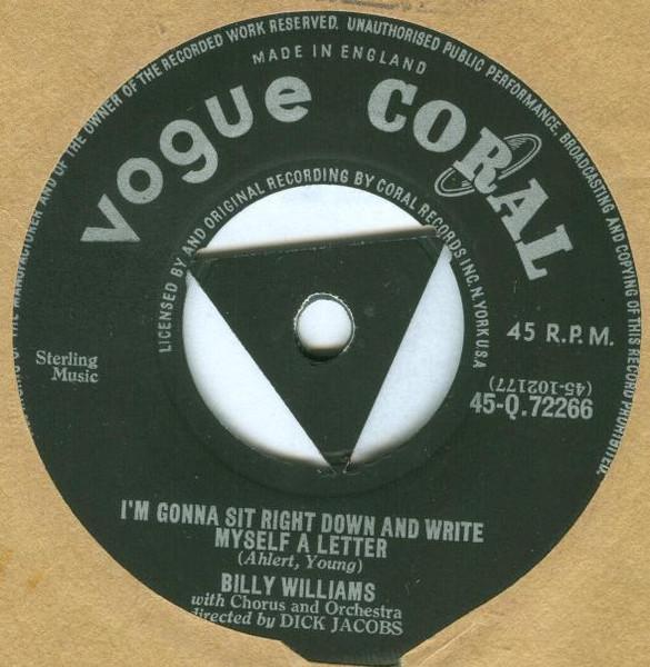 7inch Record BILLY WILLIAMS (5) - I'm Gonna Sit Right Down And Write  45Q72266 Vogue Coral - UK Rock Used