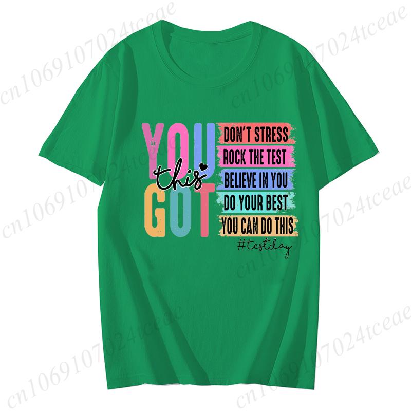 You Got This Shirt Test Day TShirt Back To School Teacher Shirt Teacher Team Shirt Motivational Teacher Shirt for Women Top