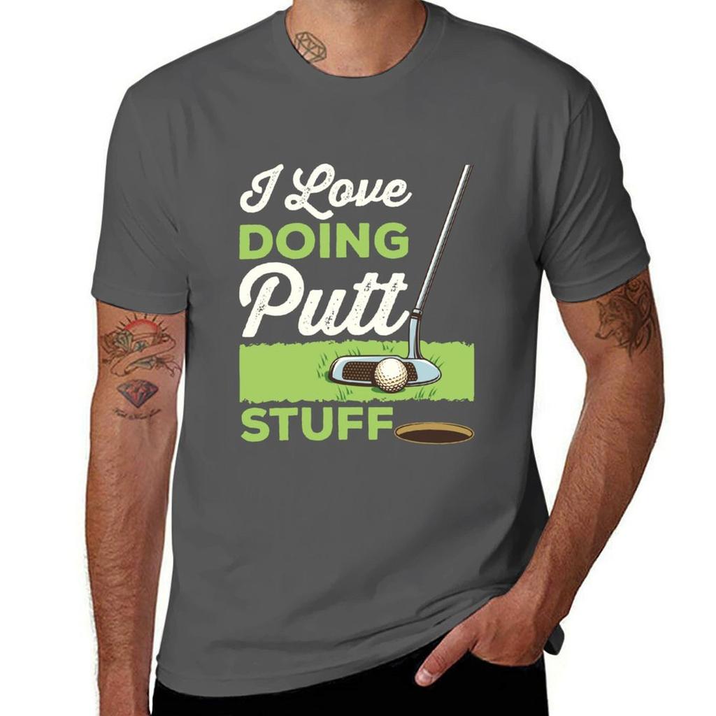 I Love Doing Putt Stuff Funny Golfing Golf Putter Tshirt T Shirt Unisex 100 Cotton Luxury Brand Tshirt