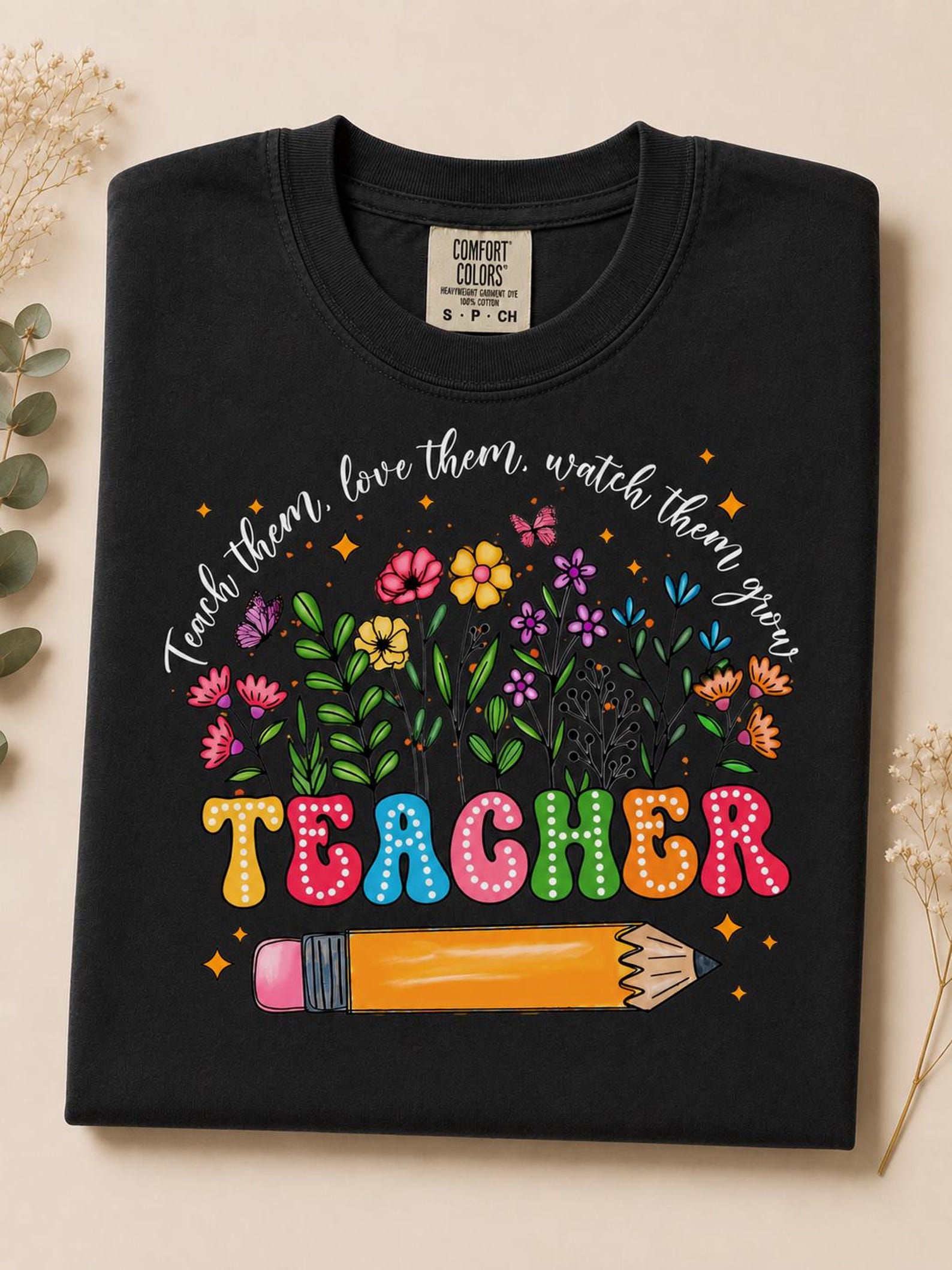 Teacher Wildflower Shirt, Teach Them Love Them Watch Them Grow Tee, Cute Floral Teacher T-Shirt, Back to School Gift, Preschool Teacher Tee S