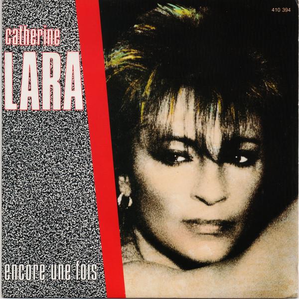 

7inch Record CATHERINE LARA - Encore Une Fois 410394 TREMA 1987 France Pop Used