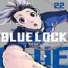 Blue Lock 22 by Muneyuki Kaneshiro Paperback Book 9781646519873