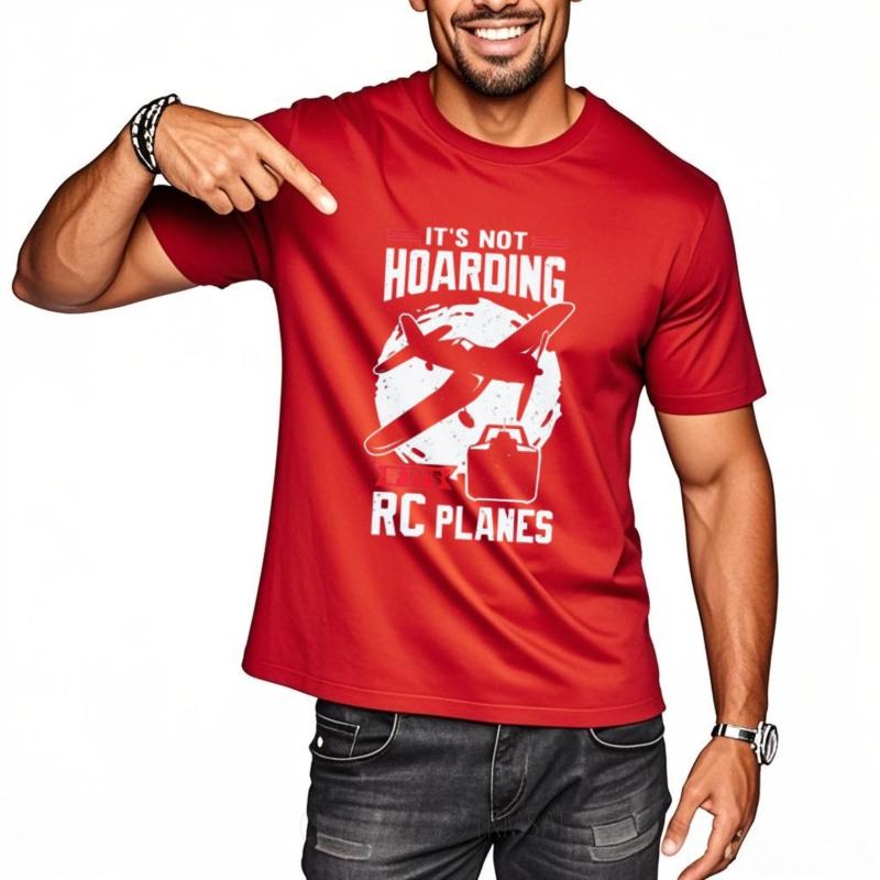 Solid Color Teeshirt Male Round Neck Tshirt Cotton Its Not Hoarding I Have Rc Planes Anime Unisex Top Tees Classic Tshirt