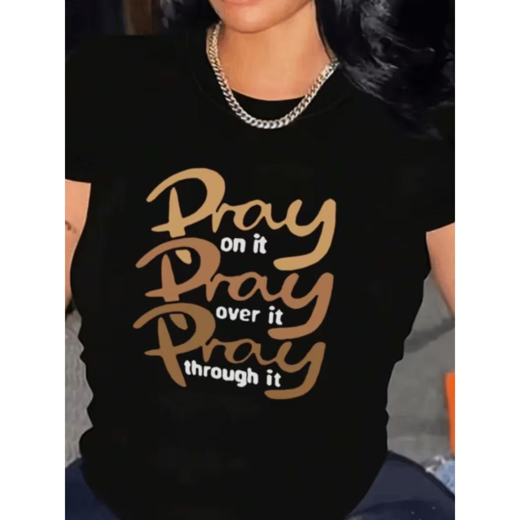 Women's Pray Letter Print Round Neck Short Sleeve T-Shirt, Pray on It Pray Over It Pray Through It Graphic Tees Women Tops