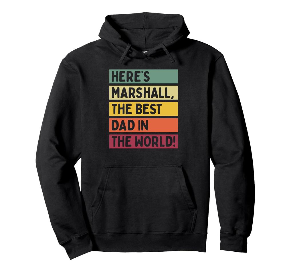 Here's Marshall The Best Dad In The World Father's Day Retro Hoodie