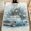 1Pc Seasons Truck Print Flannel Blanket, High Quality Comfortable for All Seasons, Home Decor, Warmth and Comfort, Perfect for Christmas Gifts
